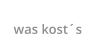 was kost´s